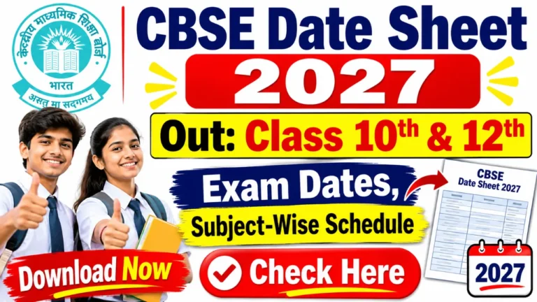 CBSE Date Sheet 2027 Out: Class 10th & 12th Exam Dates, Subject-Wise Schedule
